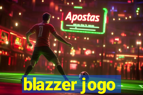 blazzer jogo